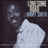 Jimmy Smith - Lonesome Road '1957