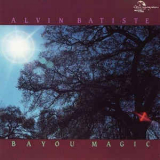 Alvin Batiste - Bayou Magic '1988