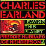 Charles Earland - Leaving This Planet '1974