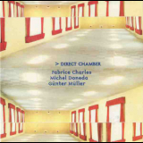 Fabrice Charles Michel Doneda Gunter Muller - Direct Chamber '2000