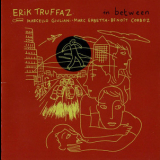 Truffaz Erik - In Between '2010