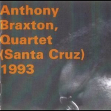 Anthony Braxton - Quartet (santa Cruz) 1993 (2CD) '1997