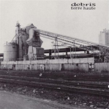 Debris - Terre Haute '1993