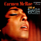 Carmen Mcrae - Live At Sugar Hill San Francisco '1962