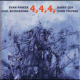 Evan Parker, Paul Rutherford, Barry Guy, John Stevens - 4,4,4, '1993