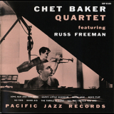 Chet Baker - Chet Baker Quartet With Russ Freeman '1953