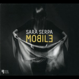 Sara Serpa - Mobile '2011