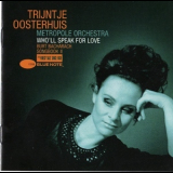 Trijntje Oosterhuis - Who'll Speak For Love '2007
