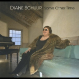 Diane Schuur - Some Other Time '2008