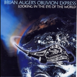 Brian Auger's Oblivion Express - Looking In The Eye Of The World '2007