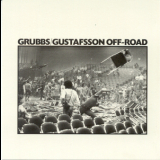David Grubbs Mats Gustafsson - Off Road '2003
