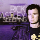 Rick Astley - Sleeping '2001