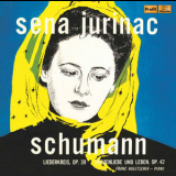 Sena Jurinac / Franz Holetschek - Schumann: Liederkreis, Op. 39 & Frauenliebe Und -leben, Op. 42 '2017