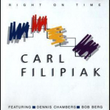 Carl Filipiak - Right On Time '1993