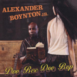 Alexander Boynton Jr. - Doo Bee Doo Bop '2010