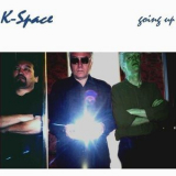 K-Space - Going Up '2006
