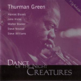Thurman Green - Dance Of The Night Creatures '1999