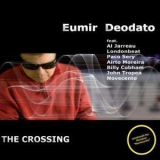 Eumir Deodato - The Crossing '2010