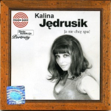 Kalina Jedrusik - Ja Nie Chce Spac '2001