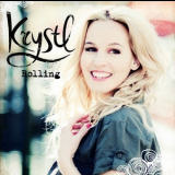 Krystl - Rolling '2011