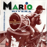 Mario Rivera & George Coleman - El Comandante ...the Merengue-Jazz '1994