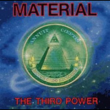 Material - The Third Power '1991