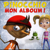 Pinocchio - Pinocchio Mon Alboum ! '2005