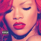 Rihanna - Loud [Explicit] '2010
