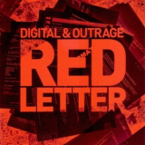 Digital & Outrage - Red Letter '2009