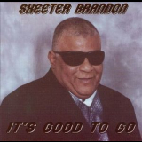 Skeeter Brandon - It's Good To Go '2002