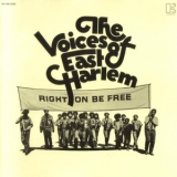The Voices Of East Harlem - Right On Be Free '1970