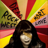 Dead Rock West - More Love '2017