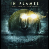 In Flames - Soundtrack To Your Escape '2004