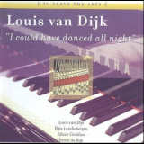 Louis Van Dijk - I Could Have Danced All Night '1999