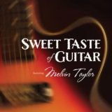 Melvin Taylor - Sweet Taste Of Guitar '2012