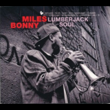 Miles Bonny - Lumberjack Soul '2011