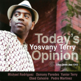 Yosvany Terry - Today's Opinion '2012