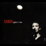 Sanda - Gypsy In A Tree '2010