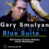Gary Smulyan & Brass - Blue Suite '2000