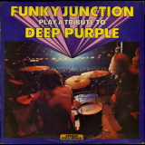 Funky Junction - Play A Tribute To Deep Purple '1973