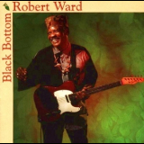 Robert Ward - Black Bottom '1995