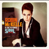 Robin Mckelle & The Flytones - Soul Flower '2012
