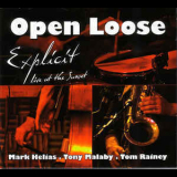 Open Loose - Explicit '2011