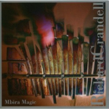 Richard Crandell - Mbira Magic '2004