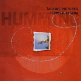 Talking Pictures & Jorrit Dijkstra - Humming '2000