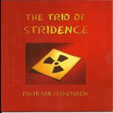 The Trio Of Stridence - Pastrami Standards '2005