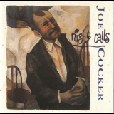 Joe Cocker - Night Calls (Original Capitol edition) '1991