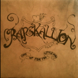 Rapskallion - One Up For The Little Man '2009