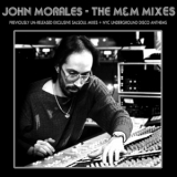 John Morales - The M&M Mixes: NYC Underground Disco Anthems + Previously Un-Released Exclusive Salsoul Mixes  (CD1) '2009