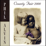 Phil Alvin - County Fair 2000 '1994
